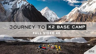 A Journey Along the K2 Base Camp Trek with Epic Expeditions • FULL VIDEO IN 4K