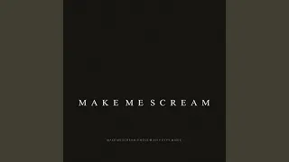 Make Me Scream (Club Mix)