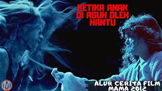 Ketika anak di asuh oleh Hantu | Alur Cerita Film Mama 2012