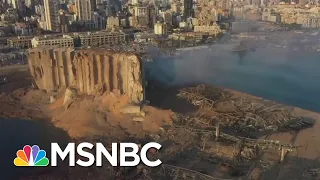 Rescue Operations Underway After Beirut Explosion Kills At Least 100, Wounds Thousands | MSNBC