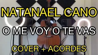 O ME VOY O TE VAS | Natanael Cano | Cover + Acordes | GUITARRA | Tabs | Alfonso Serrano