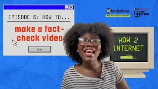 Making a Fact Check Video | How2Internet