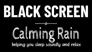 Calming Rain Sounds for Deep Sleep Black Screen | 7 Hours of Rain Sounds for Relaxing