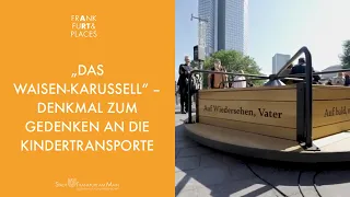 „Das Waisen-Karussell“ – Denkmal von Yael Bartana zum Gedenken an die Frankfurter Kindertransporte