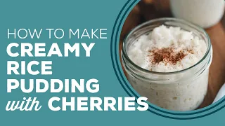 Blast From The Past: Rice Pudding with Dried Cherries Recipe