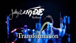 Jekyll & Hyde Live- Transformation (2020)