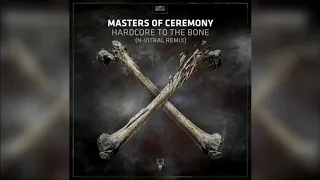 Masters Of Ceremony - Hardcore To Da Bone (N-Vitral Remix)