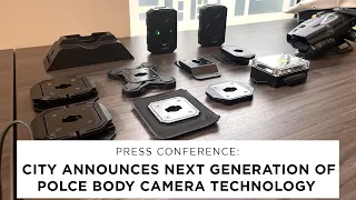 Press Conference: Next Generation of Body Camera Technology