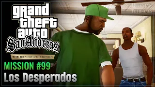 GTA San Andreas Definitive: Mission #99 - Los Desperados