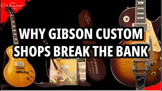 Why Gibson Custom Shops Fetch The Most Money