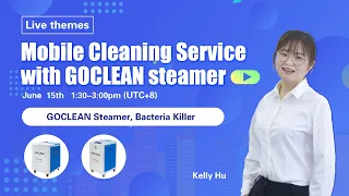 live streaming- Mobile Cleaning Service with GOCLEAN steamer
