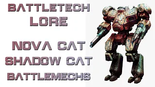 Battletech Lore - Nova Cat & Shadow Cat Battlemechs