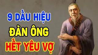 Cổ Nhân Dạy: 9 Dấu Hiệu Đàn Ông Đã Không Còn Yêu Vợ Đàn Bà Khôn Phải Biết| Sống Thiện Tâm