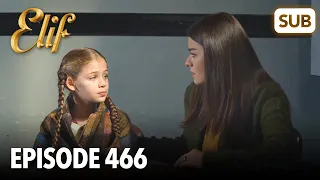 Elif Episode 466 | English Subtitle