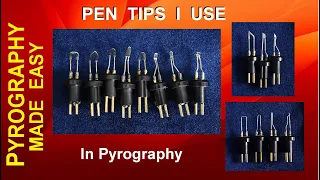 Wood burning - Tips and Their Uses – The Pen Tips I use in pyrography