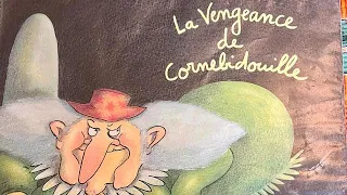 La vengeance de Cornebidouille. Magali Bonniol, Pierre Bertrand.