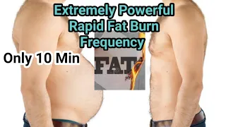 Only10 mins:Extremely Powerful Fat Burn Frequency||295.8Hz|Weight loss Binaural Beats Meditation M..