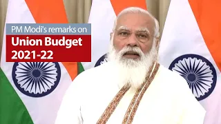 PM Modi's remarks on Union Budget 2021-22 presented by FM Sitharaman in the Parliament | PMO