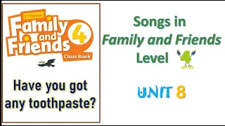 Song in Family and friends Level 4 Unit 8 _ Have you got any toothpaste? | Let's sing karaoke!