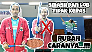 PENYEBAB SMASH DAN LOB TIDAK KERAS || INI TIPSNYA