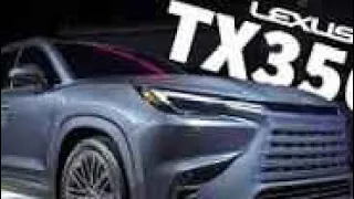 New 2024 Lexus Tx 350 Review - Can This Suv Take On The Competition?