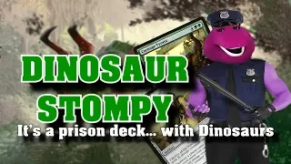 Dinosaur Stompy - Legacy Deck Tech and Gameplay - PK's Slow Plays