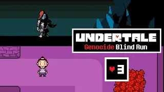 True Hero - Undertale Genocide Blind Run #3 /w Cydonia & Sabaku