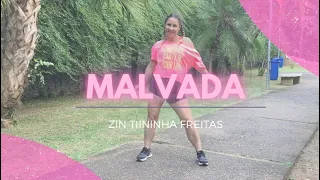 Malvada - Zé Felipe | Zumba Choreography By ZinTininhaFreitas