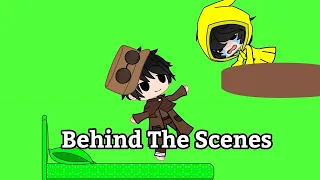 Behind The Scenes || Gacha Club Little Nightmares ||