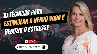 10 TÉCNICAS PARA ESTIMULAR O NERVO VAGO E REDUZIR O ESTRESSE