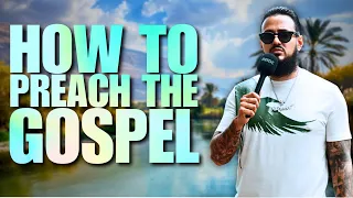 How To Preach The Gospel Of Jesus In 5 Steps!