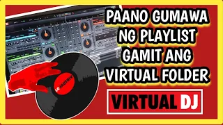 Paano gumawa ng playlist sa VIRTUAL DJ. TUTORIAL VIDEO