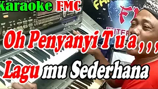 Penyanyi Tua_Dut mix By Koes Plus | Versi Dut Mix Manual || KARAOKE KN7000 FMC