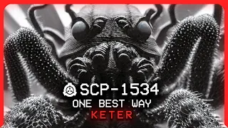 SCP-1534 │ One Best Way │ Keter │ Fifthist/Hostile SCP