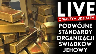 Podwójne standardy Organizacji Świadków Jehowy!