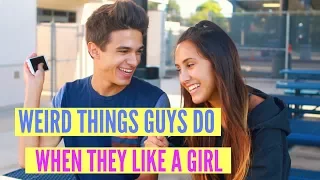 5 WEIRD Things Guys Do When They Like a Girl! | Brent Rivera
