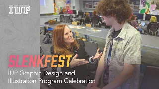 Slenkfest: A Celebration of the IUP Graphic Design and Illustration Program