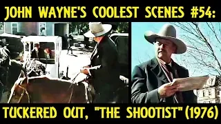 John Wayne's Coolest Scenes #54: Tuckered Out, "THE SHOOTIST" (1976)