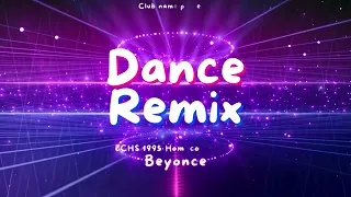 Beyonce Dance Remix 2023