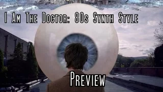 Preview of I Am the Doctor 80s Synth Style: 'Hello, I'm The Doctor' Rescore