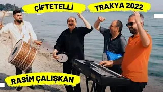 Çiftetelli Trakya  2023- Rasim Çalışkan