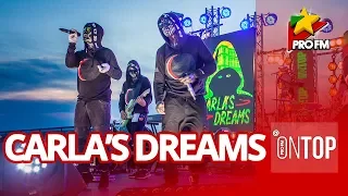 Carla's Dreams - Ne bucuram in ciuda lor | LIVE @ ProFM ONTOP 2019