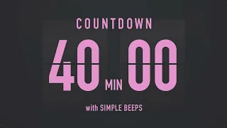 40 Minutes Countdown Flip Clock Timer / Simple Beeps 💕🖤