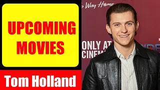 Tom Holland Upcoming movies update| SPIDER MAN NO WAY HOME