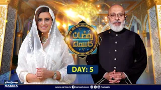 Ramzan Ka Samaa | Iftaar Transmission | Day 5 | Madeha Naqvi | Noor ul Hassan | SAMAA TV