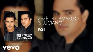 Zezé Di Camargo & Luciano - Foi (Áudio Oficial)