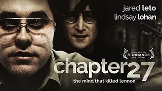 Chapter 27 (2007) | Full Movie | Chuck Cooper | Victor Verhaeghe | Robert Gerard Larkin | Jared Leto