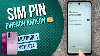 Moto g24 SIM PIN ändern