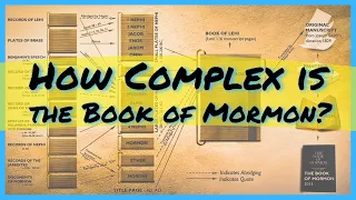 Evidences of the Book of Mormon: Complexity