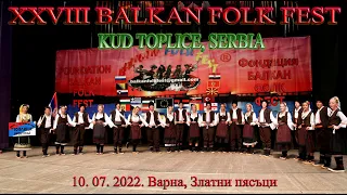 KUD TOPLICA (10. 07.) 28. BALKAN FOLK FEST season 2022 4K